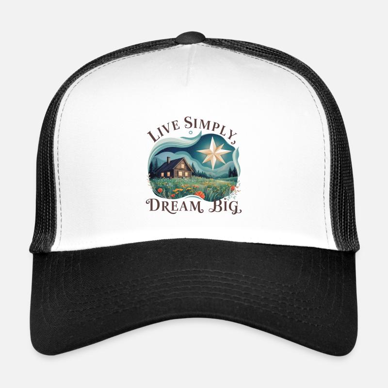 Vivre simplement, rêver grand Casquette trucker 