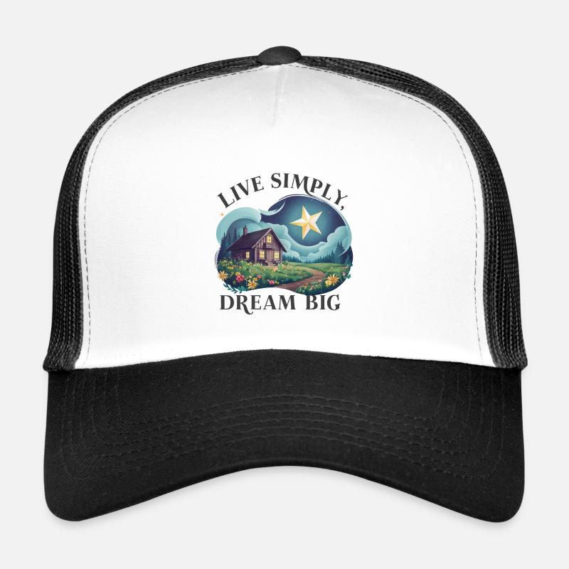 Vivre simplement, rêver grand Casquette trucker 