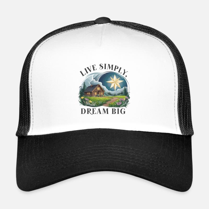 Vivre simplement, rêver grand Casquette trucker 