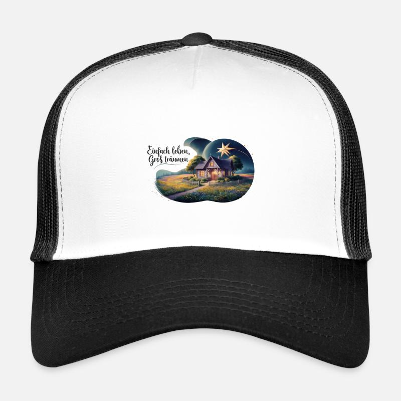 Vivre simplement, rêver grand Casquette trucker 