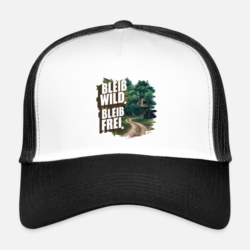 Bleib wild, bleib frei Trucker Cap