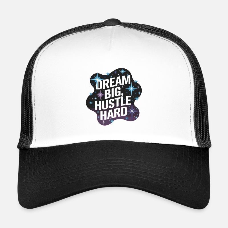 Dream Big, Hustle Hard – Nachthimmel Trucker Cap