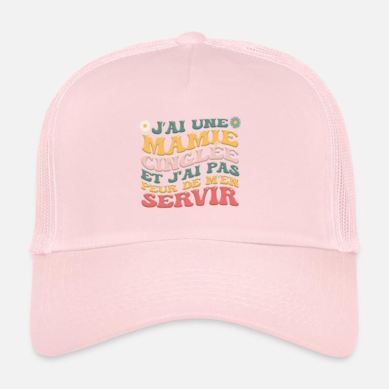 J'Ai Une Mamie Cinglée Casquette trucker 