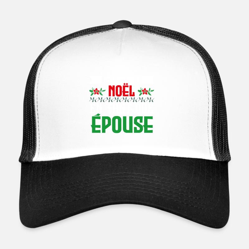 mon premier Noël en tant que Epouse Casquette trucker 
