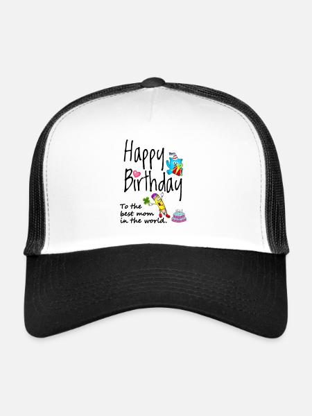 Happy birthday to the best mom - Trucker Cap - white/black - Front