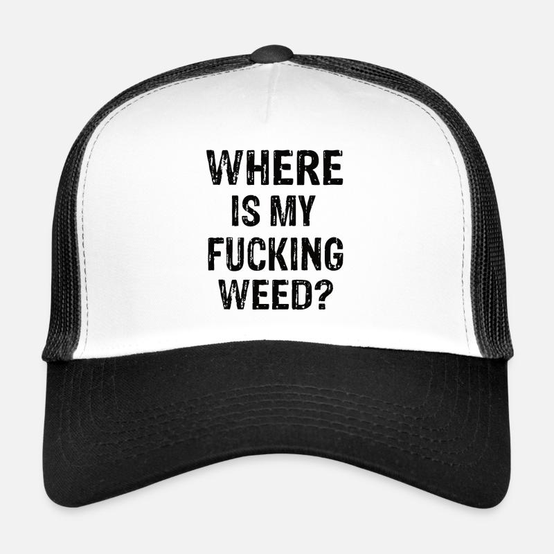 Où est ma putain d’herbe ? Casquette trucker 