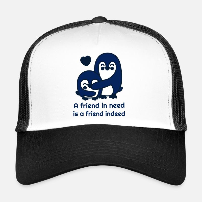 C’est dans le besoin que l’on reconnaît ses vrais amis. Pingouins mignons Casquette trucker 
