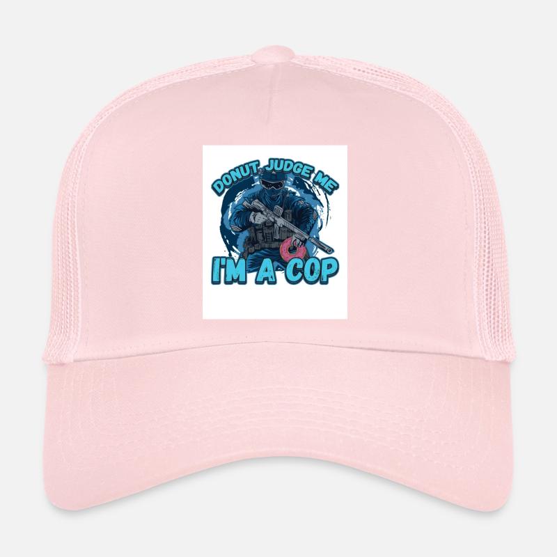 Donut Judge Me Im A Cop Casquette trucker 