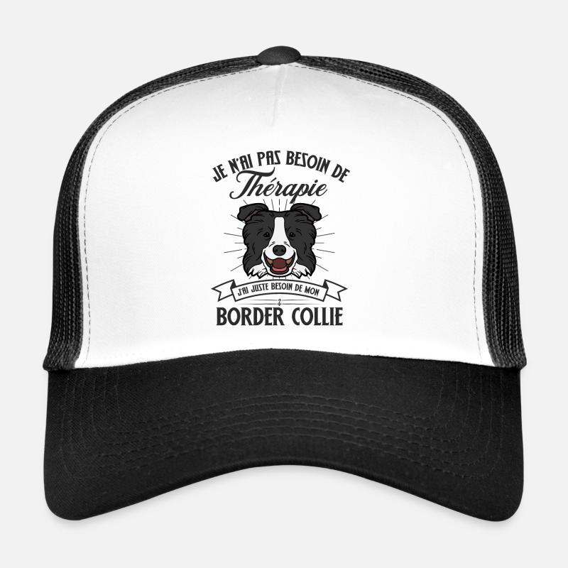 Pas de therapie mon border collie Casquette trucker 