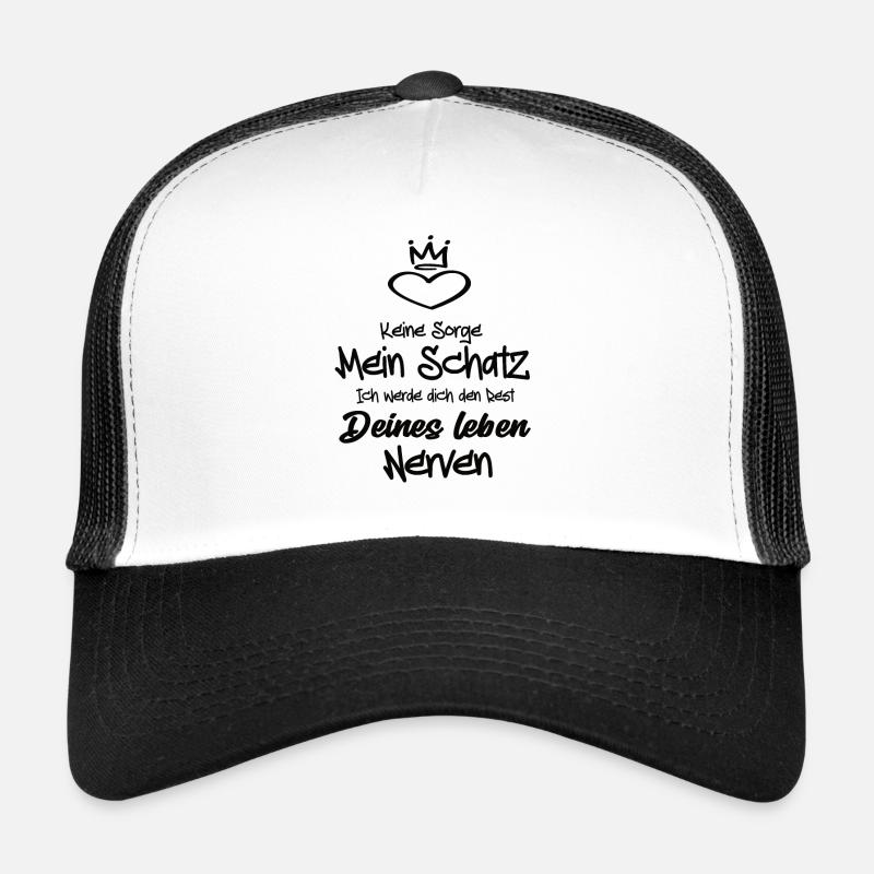 Keine Sorge Mein Schatz ich werde dich den Rest - Trucker Cap - Weiß/Schwarz