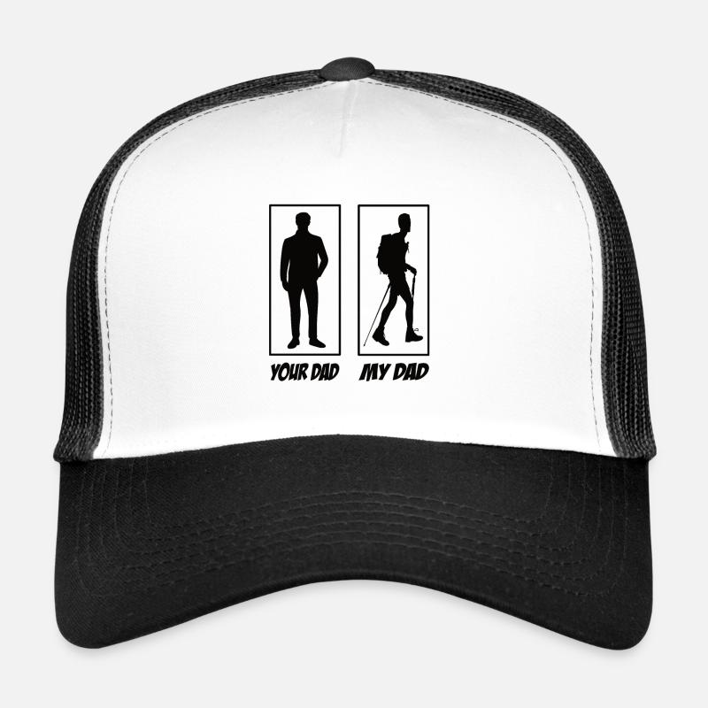 Your Dad My Dad Hiking Dad Trucker Cap