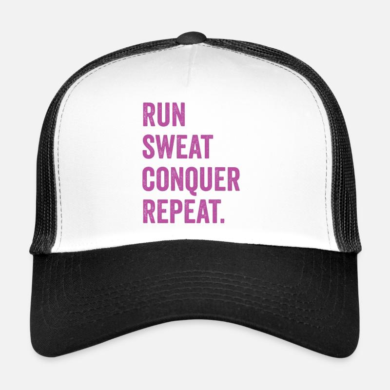 Run. Sweat. Conquer. Repeat. Trucker Cap