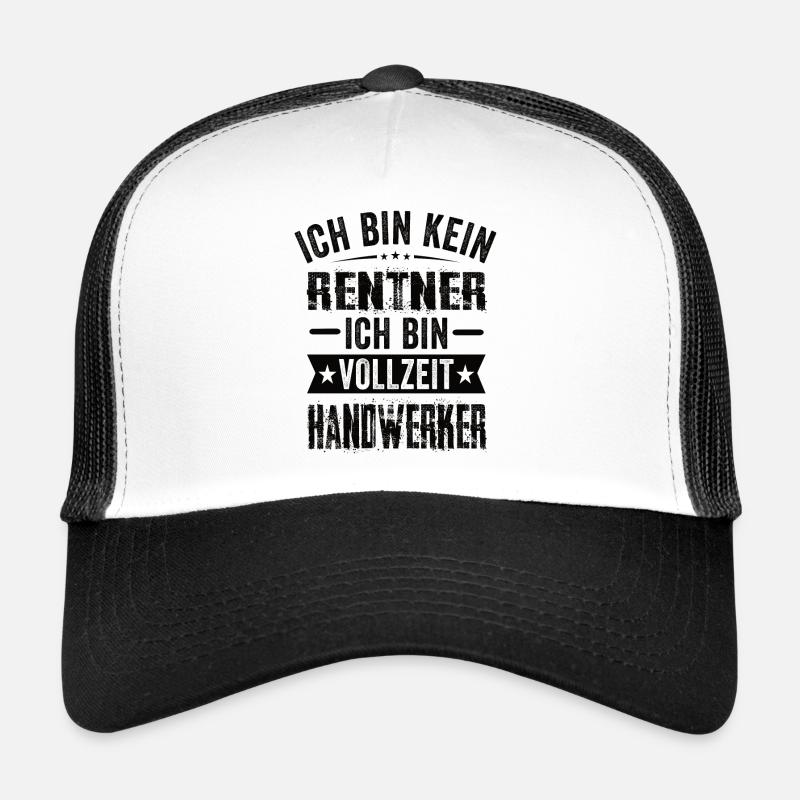 Ich Bin Kein Rentner Ich Bin Vollzeit Handwerker Trucker Cap