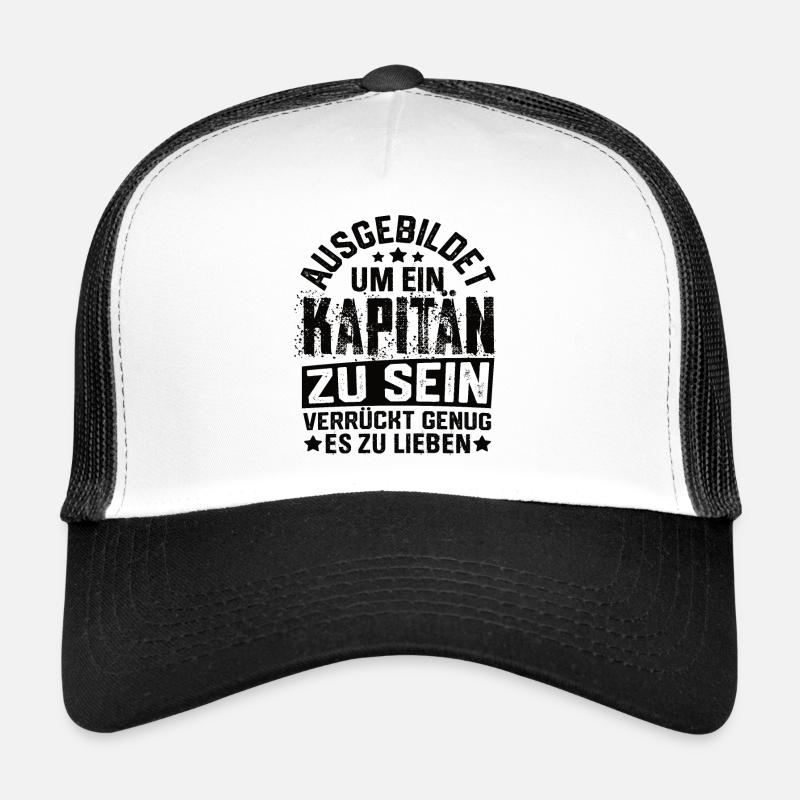Kapitän Segeln Boote Boot Bootsführer Spruch Trucker Cap