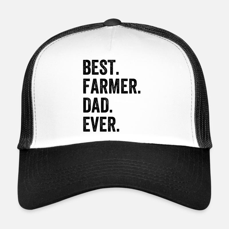 Best Farmer Dad Ever Trucker Cap