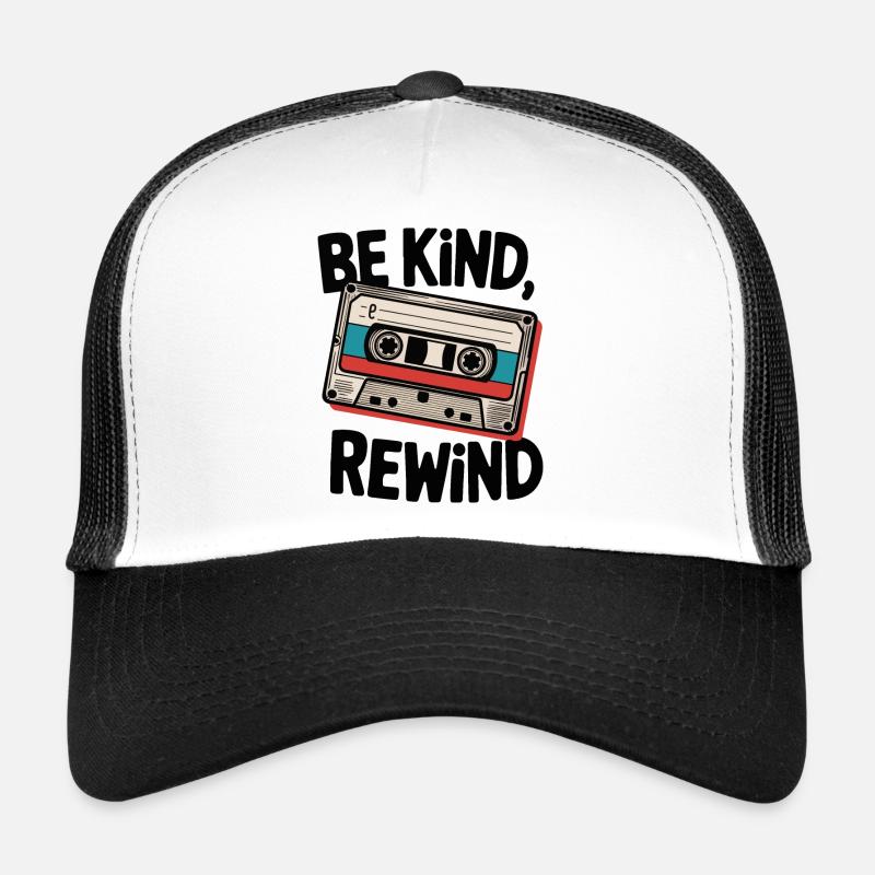 Sei freundlich, spule zurück Trucker Cap