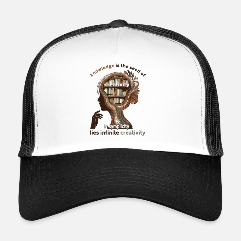 La connaissance est la graine de la créativité Casquette trucker 