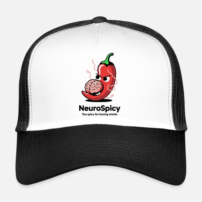 Neuro Spicy – Too spicy for boring minds - Trucker Cap - white/black