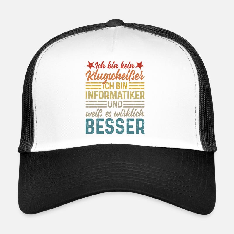 Informatiker - Kein Klugscheißer - Trucker Cap - Weiß/Schwarz