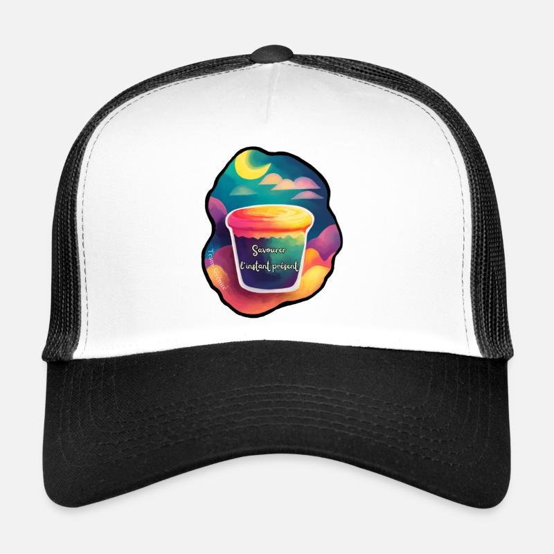 Savourer l'instant présent Casquette trucker 