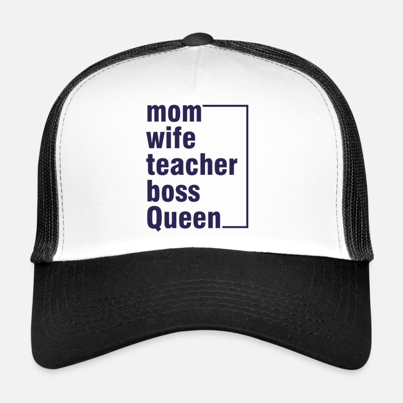 Mama Ehefrau Lehrerin Queen-Shirt Trucker Cap