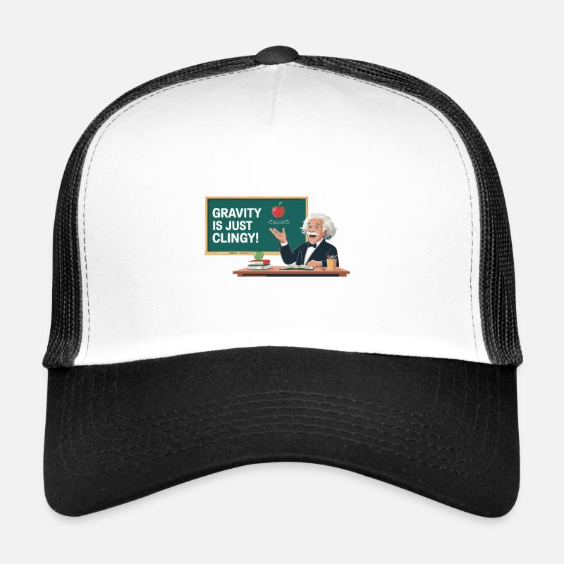 Lustiges Physik-Design – Gravity is just clingy - Trucker Cap - Weiß/Schwarz