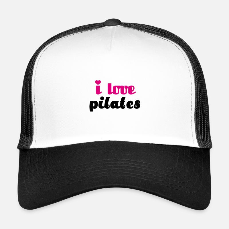 I love Pilates Trucker Cap