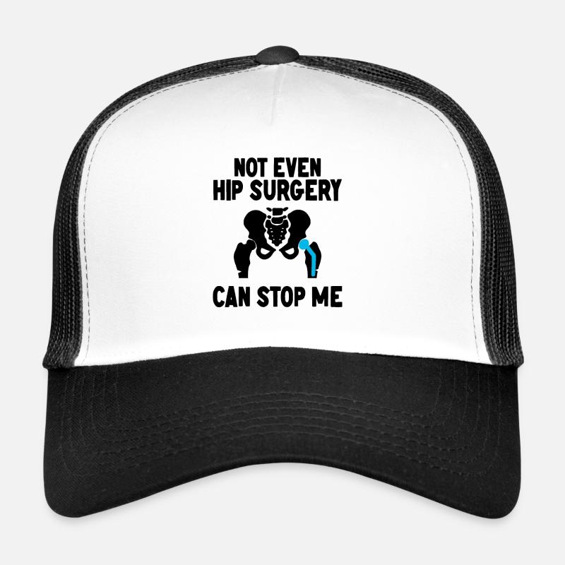 Genesung Neue Hüfte Hüft OP Operation Spruch - Trucker Cap - Weiß/Schwarz