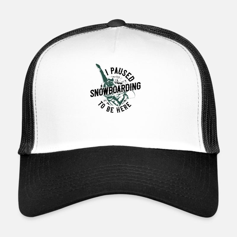 Snowboarding Snowboard I Paused Trucker Cap