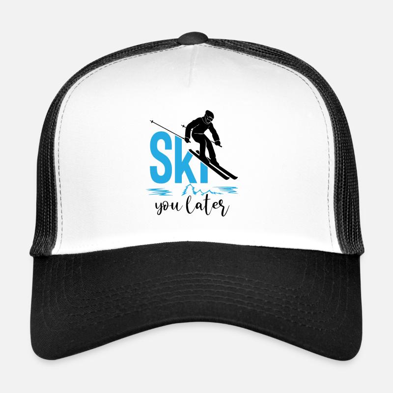 Skifahren Sie später - (s.k) Trucker Cap