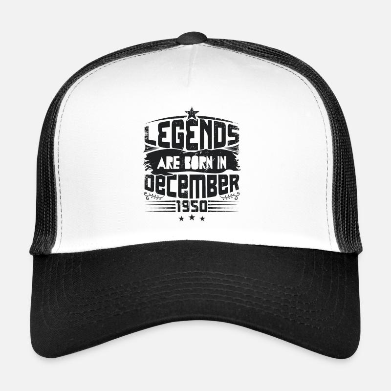 Legends Are Born In December 1950 Casquette trucker 