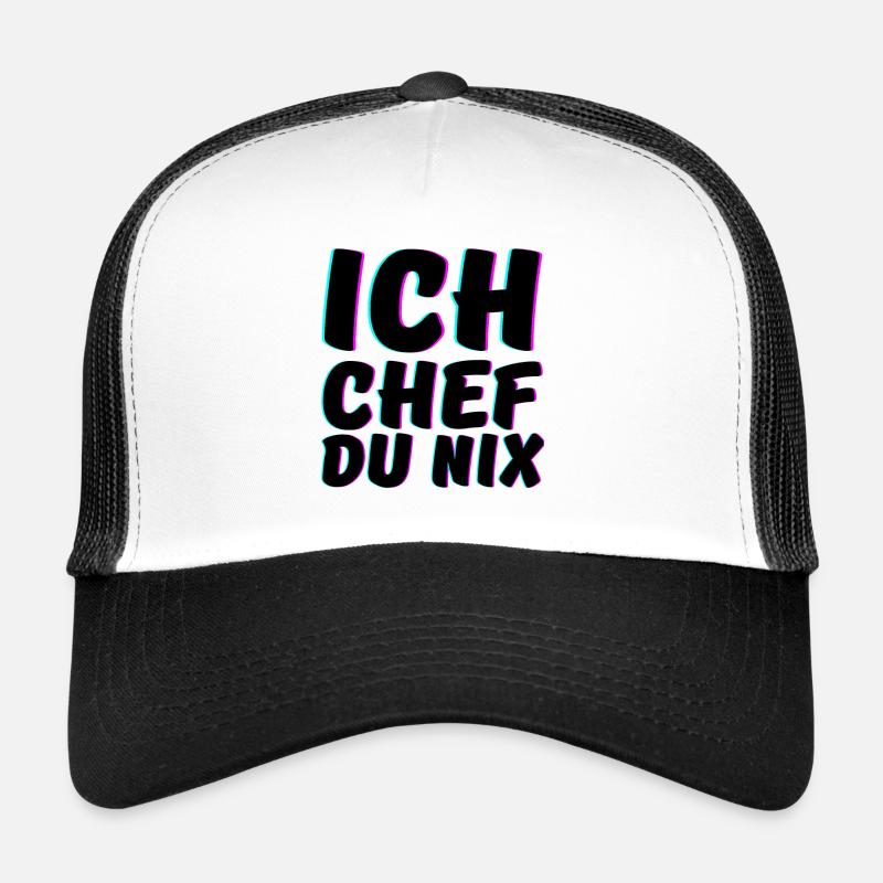 Ich Chef du Nix Spruch Big Boss Trucker Cap