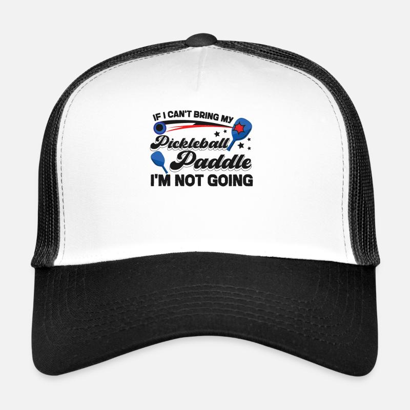 Pickleball si je ne peux pas apporter mon Casquette trucker 