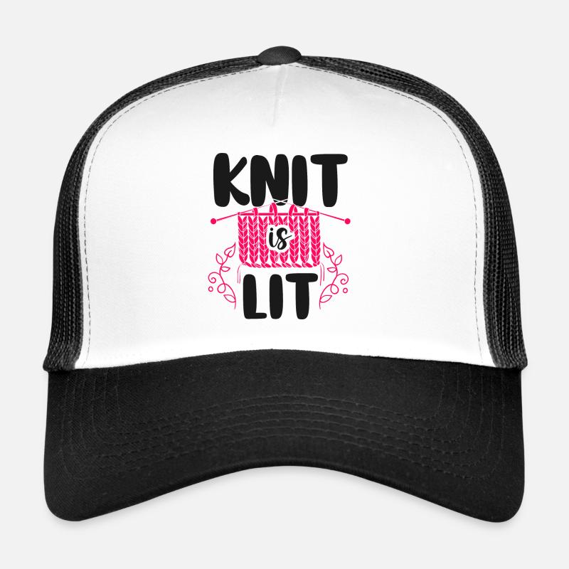 Knitting Knitter Pun Knit Is Lit Trucker Cap