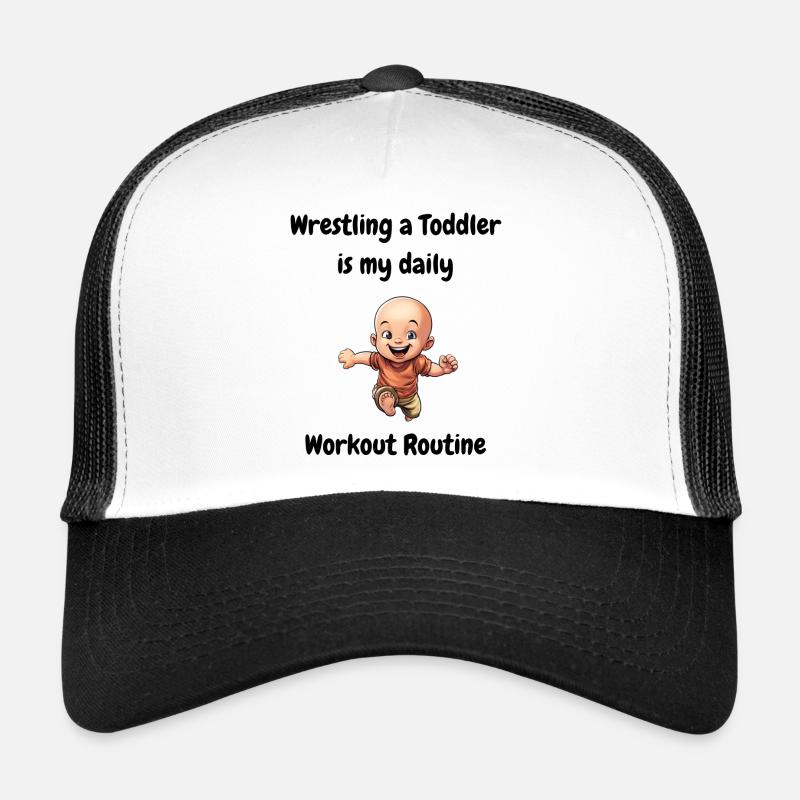 Lutter contre un tout-petit est ma routine d’entraînement quotidienne. - Casquette trucker  - blanc/noir