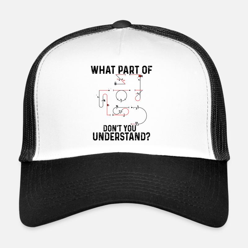 Don't you understand aerobatic Aresti figures Trucker Cap