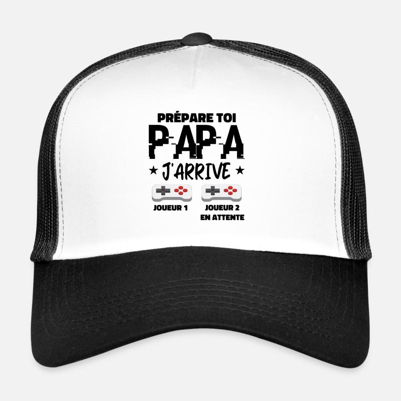 Prépare Toi Papa J'arrive Annonce Grossesse Papa Casquette trucker 