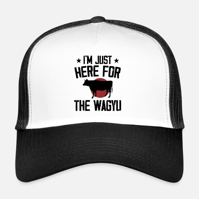I'm Just Here For The Wagyu, Japanese Steak Beef Casquette trucker 