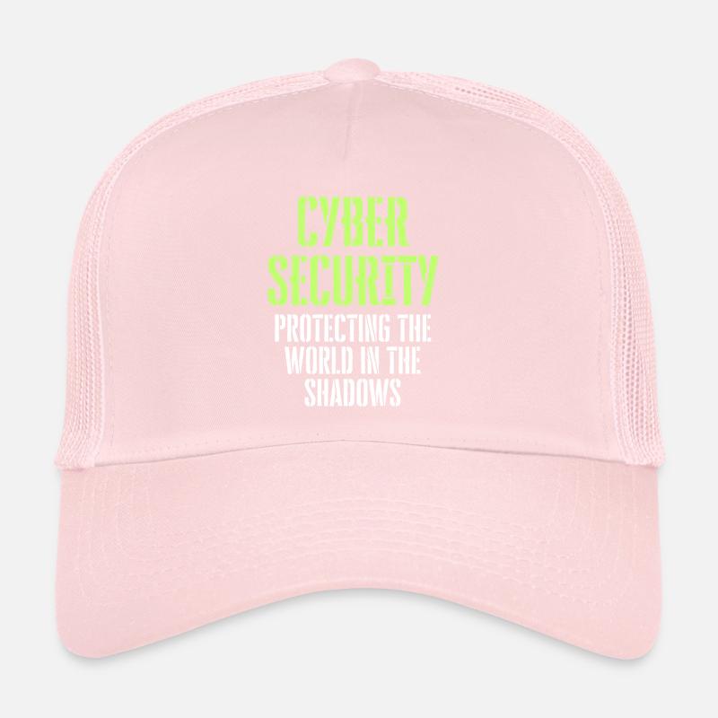 CYBER SECURITY Protecting the world in the shadows Trucker Cap
