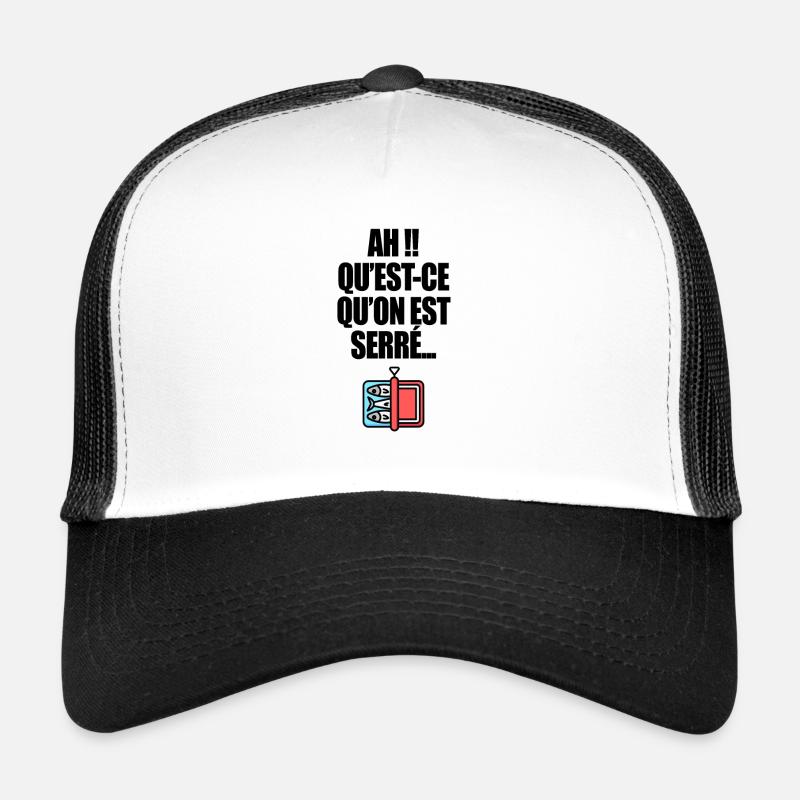 AH we're squeezed like sardines Trucker Cap