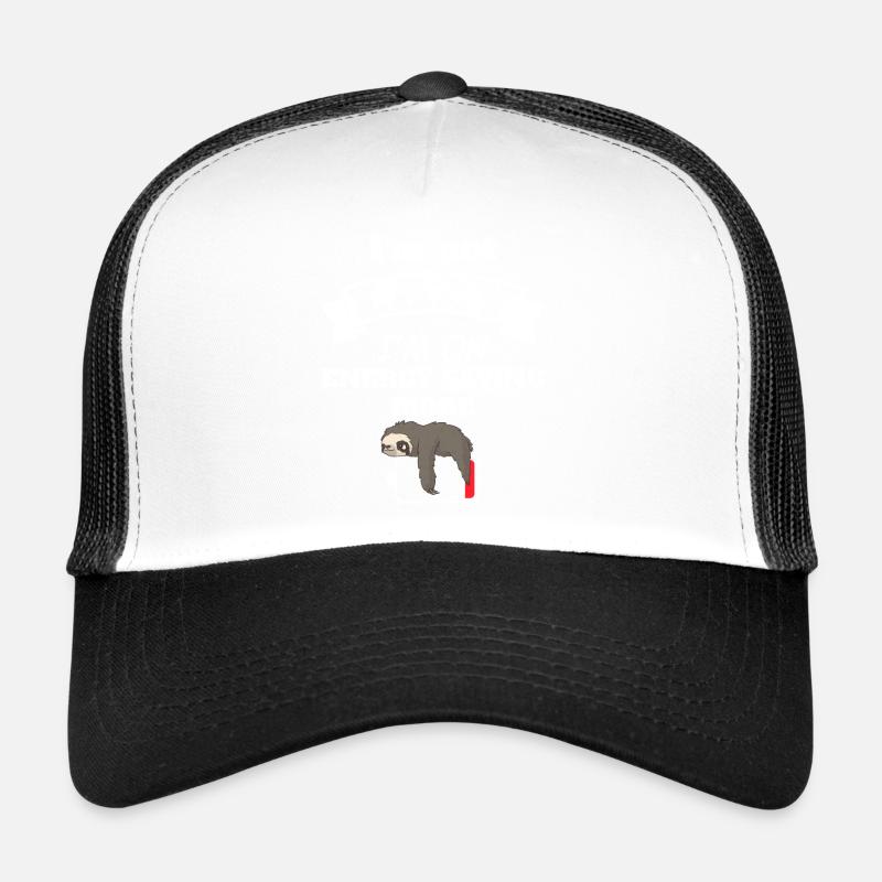 I'm not lazy I'm on energy saving mode Trucker Cap