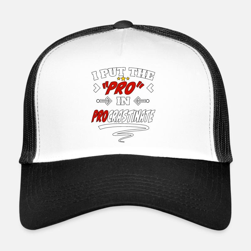 J’ai mis le Pro en Procrastination Casquette trucker 