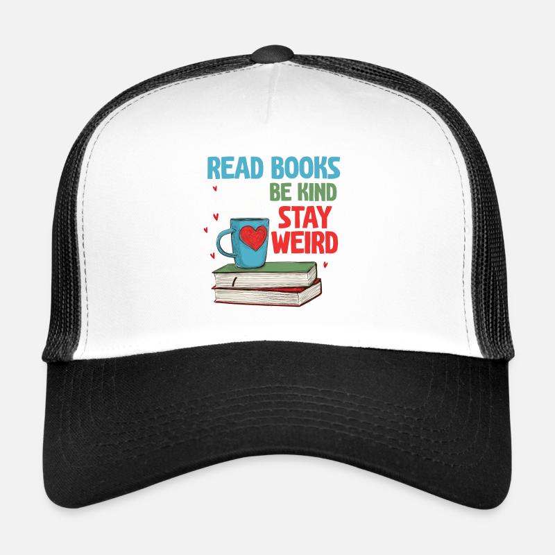 Bücher Lesen Freundlich Sein Verrückt Lesen - Trucker Cap - Weiß/Schwarz