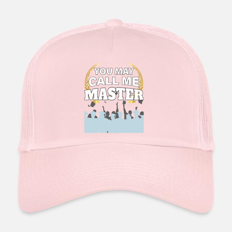 You can call me Master Abschluss Design Trucker Cap