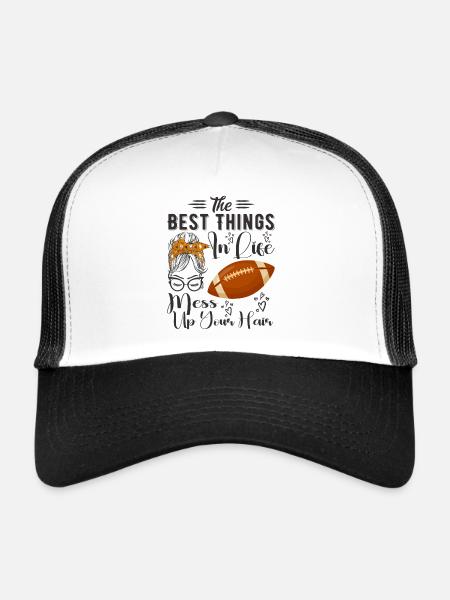 The Best Things In Life Mess Up Your Hair Football - Trucker Cap - white/black - Front