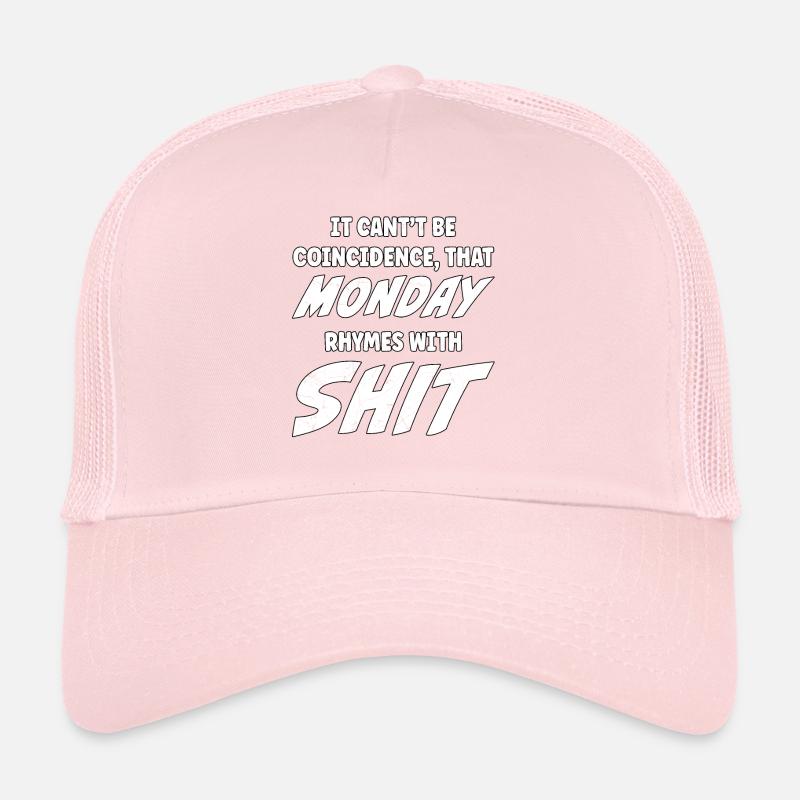 Le lundi rime avec merde Casquette trucker 