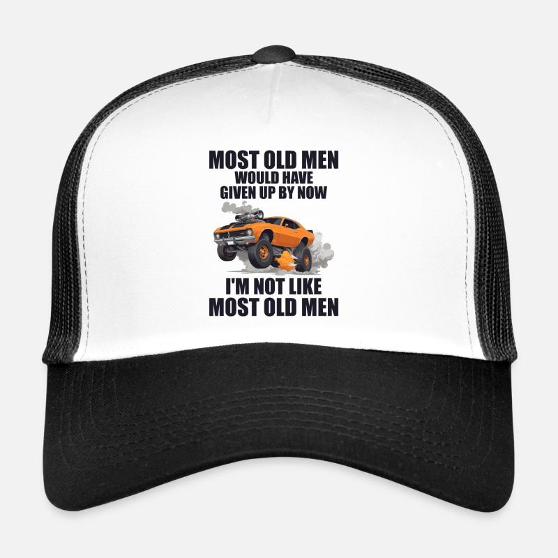 I'm Not Like Most Old Men | Funny Drag Racing Casquette trucker 