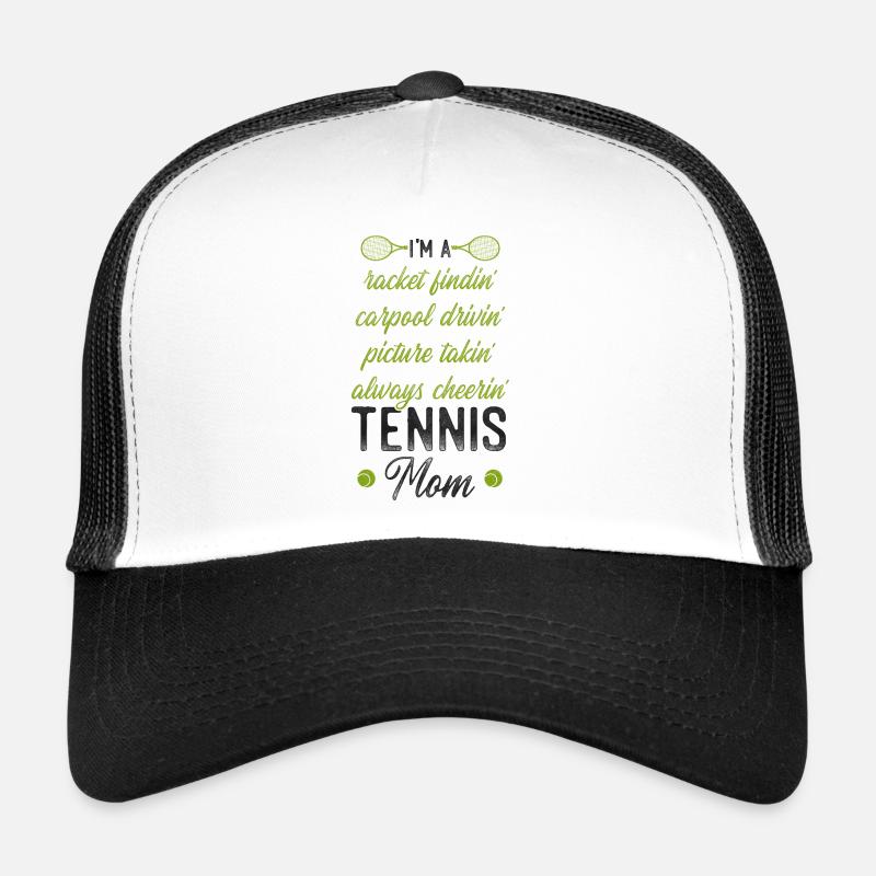Funny Tennis Player Racket Mom I'm Trucker Cap