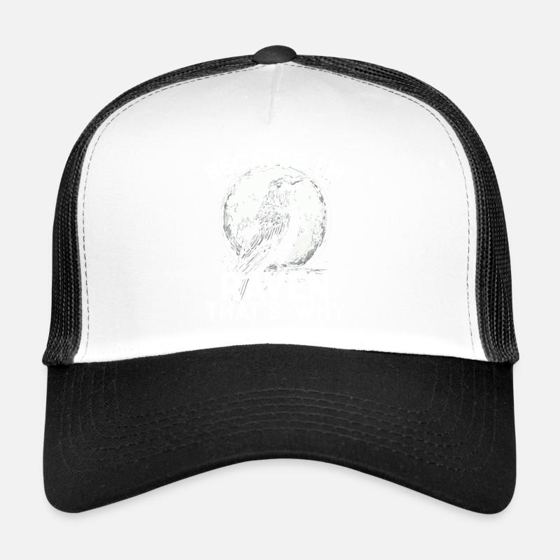 Because I’m Raven - that’s why! - Trucker Cap - Weiß/Schwarz