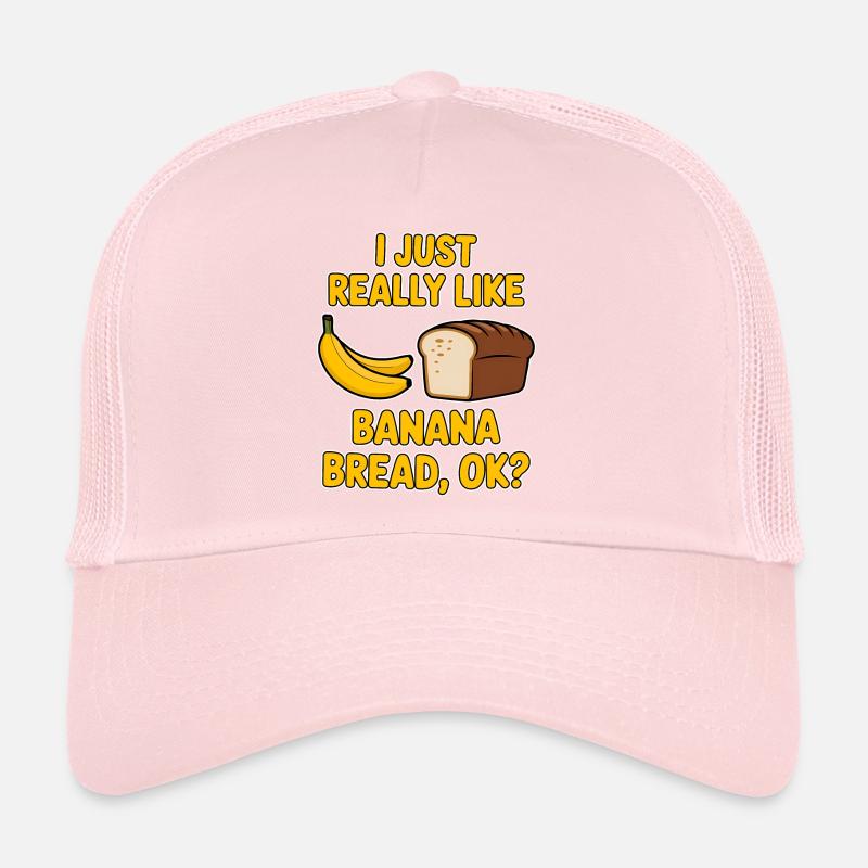 Banana Bread Saying Funny Banana Bread Gift Trucker Cap